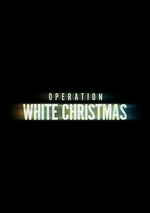 Operation White Christmas : Póster