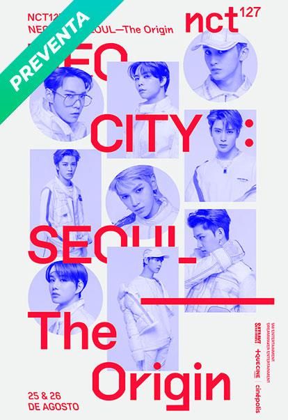 NCT 127 1er Tour en Seúl: NEO CITY: El Origen : Póster