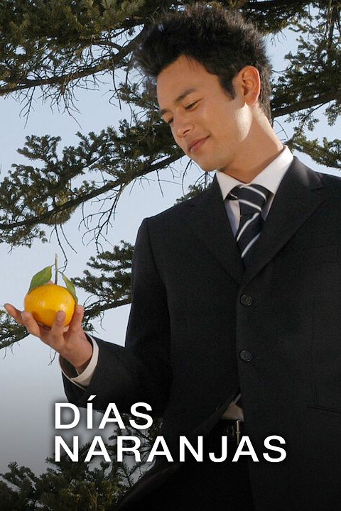Días naranjas : Póster