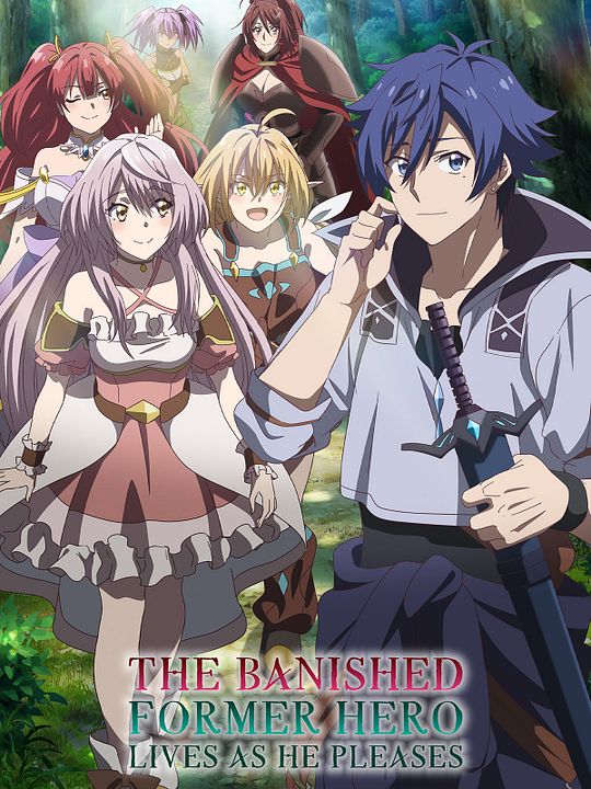The Banished Former Hero Lives as He Pleases : Póster